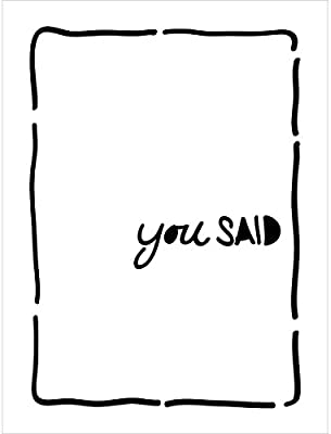 Stencil "You Said" from The Crafter's Workshop