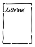 Stencil "Hello Today" from The Crafter's Workshop